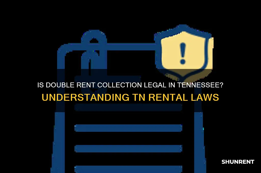 is collecting double rent illegal in tn