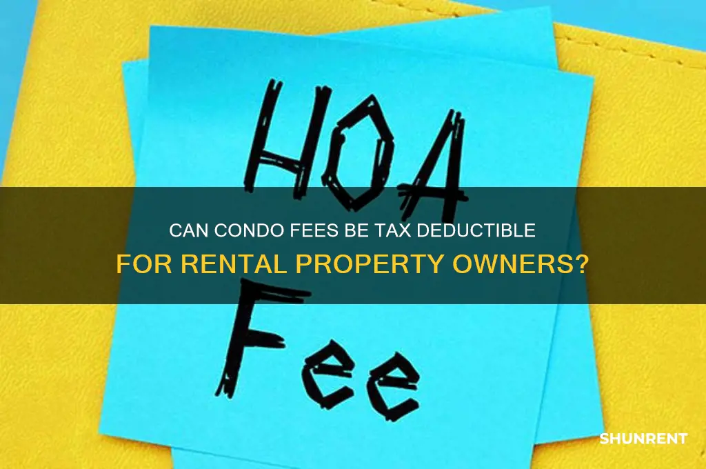 is condo fee tax deductible for renting