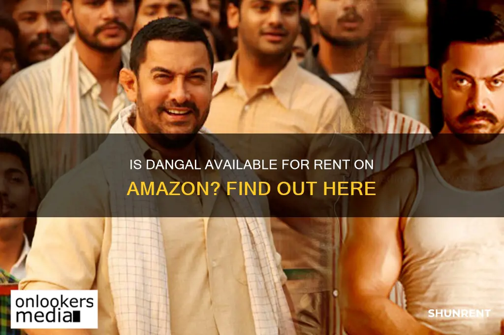 is dangal available for rent from amazon