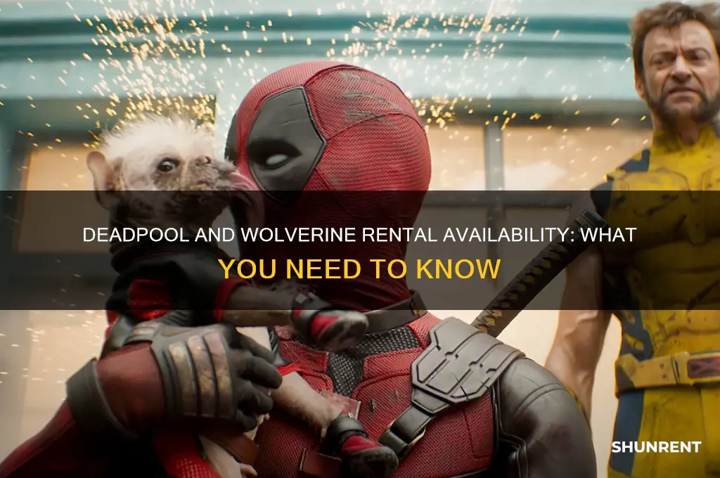 is deadpool and wolverine available to rent