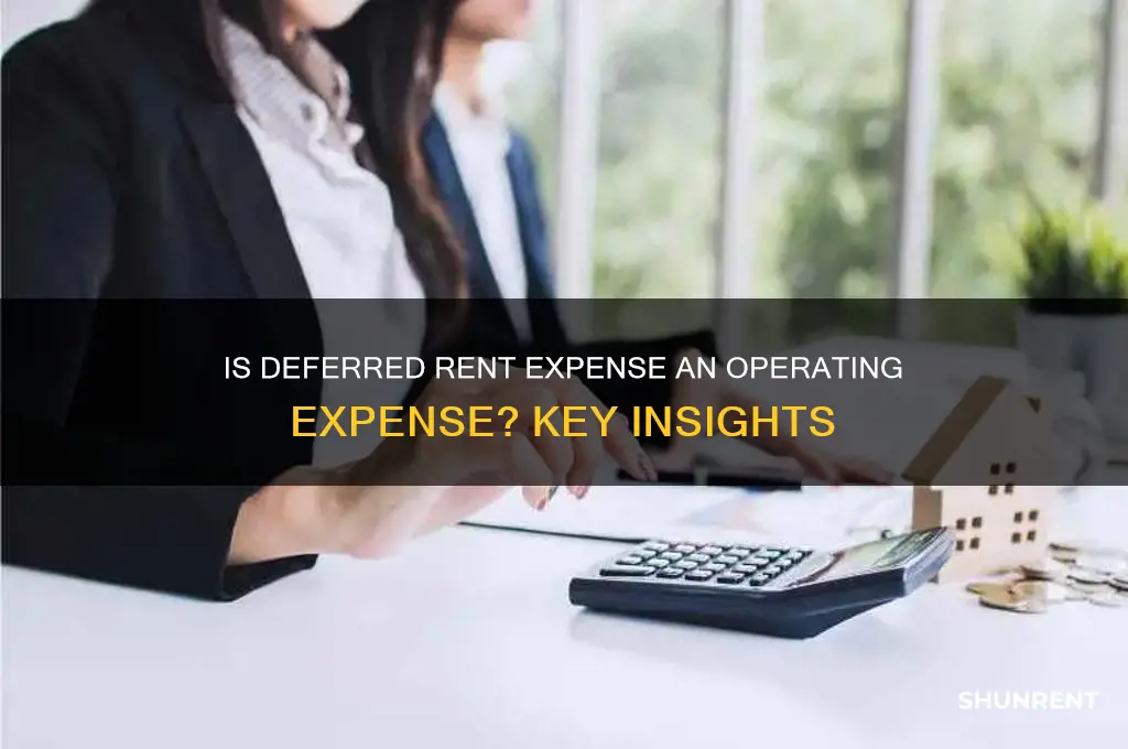 is deferred rent expense an operating expense