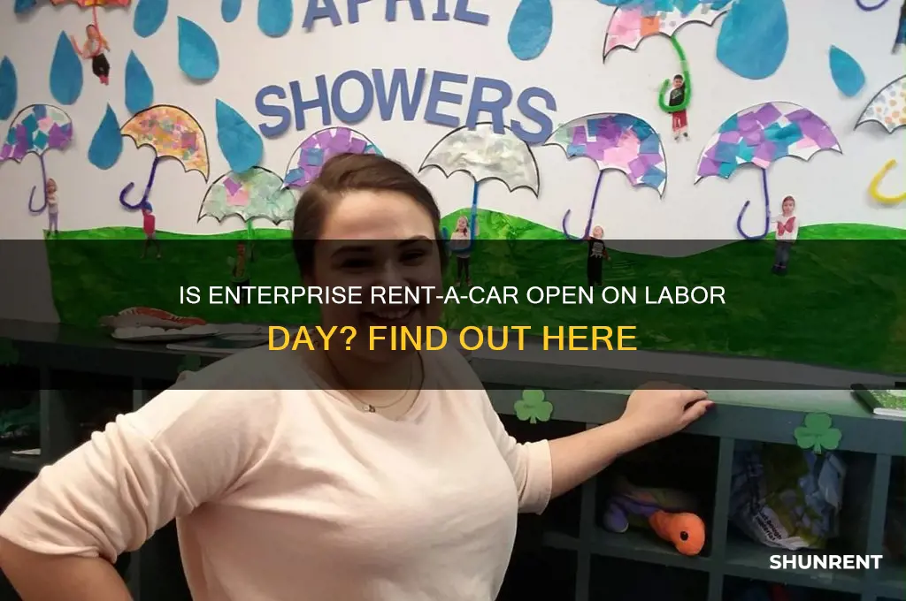 is enterprose rent a cae r open on labor day
