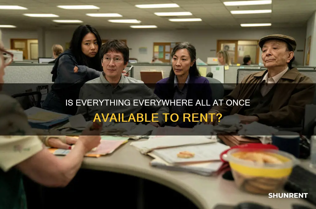 is everything everywhere all at once available to rent