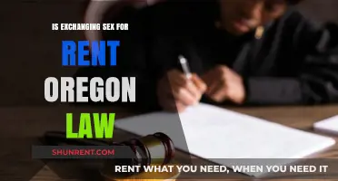 Exchanging Sex for Rent in Oregon: Legal Implications Explained