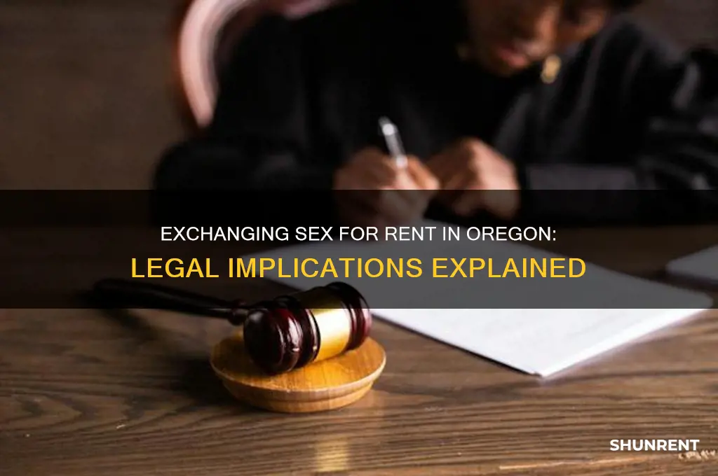 is exchanging sex for rent oregon law