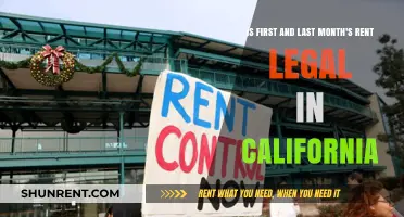 Is First and Last Month's Rent Legal in California?