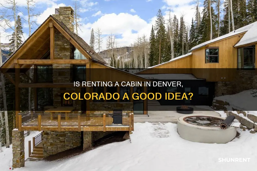 is good rent cabin in denver coloado