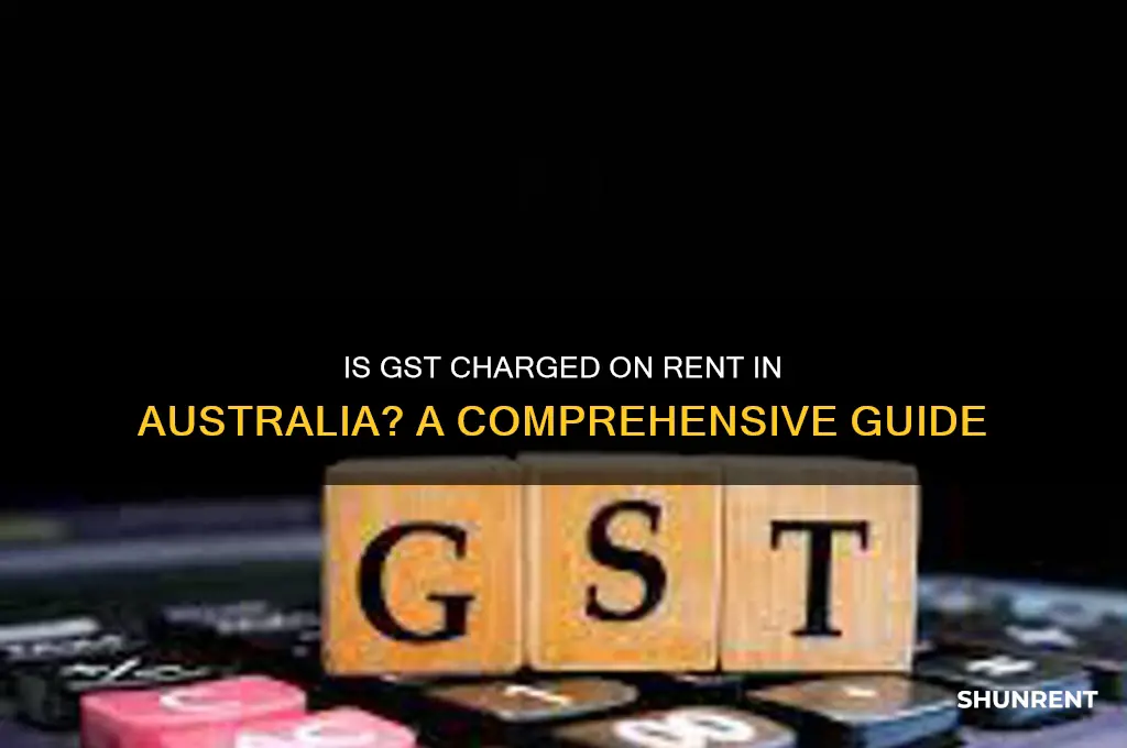 is gst charged on rent in australia