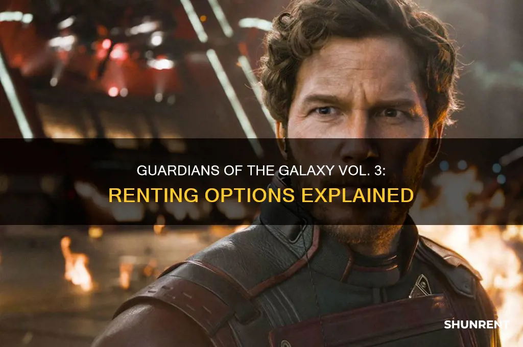is guardians of the galaxy 3 available to rent