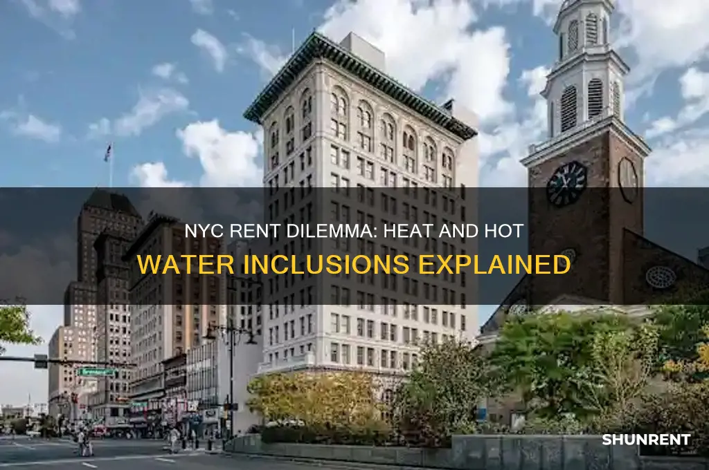 is heat and hot water not included in rent nyc