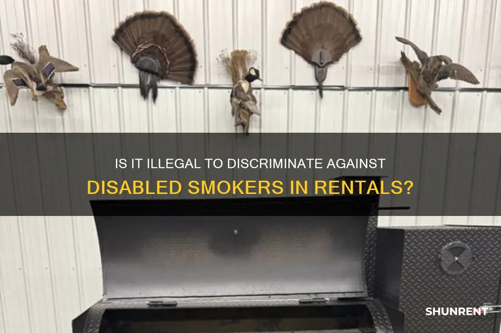 is ilegal to do not rent desable smoker