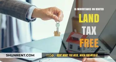 Is Inherited Rented Land Tax-Free? Understanding Your Financial Obligations
