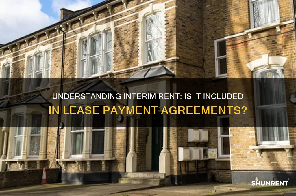is interum rent part of the lease payment agreement