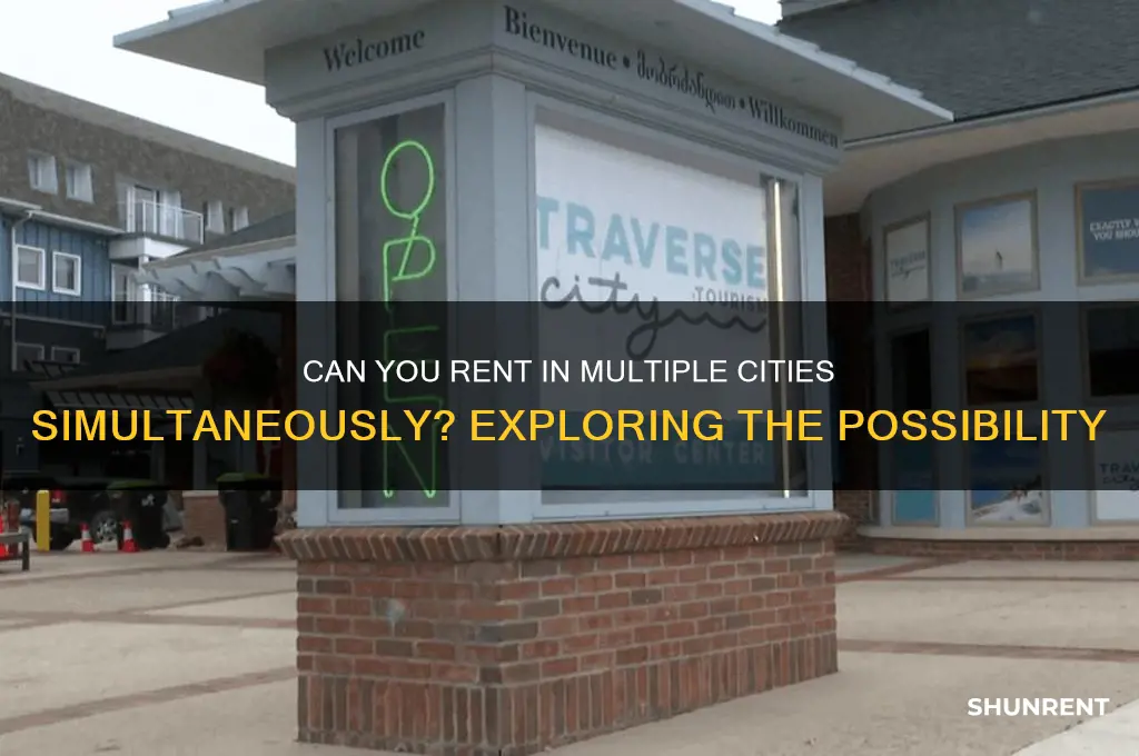 is is possible for someone to rent in seperate cities