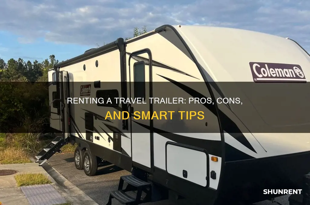 is it a good idea to rent a travel trailer