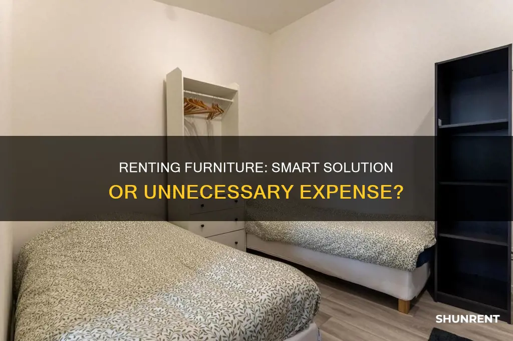 is it a good idea to rent furniture