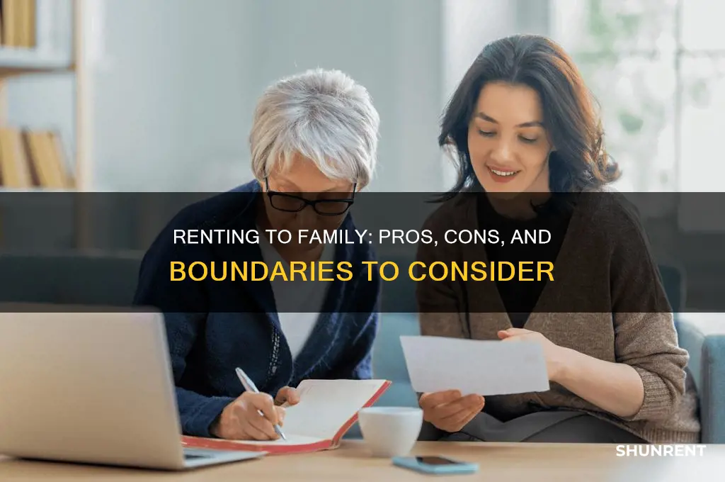is it a good idea to rent to family