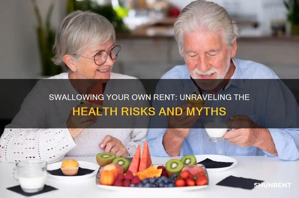 is it bad to swallow your own rent