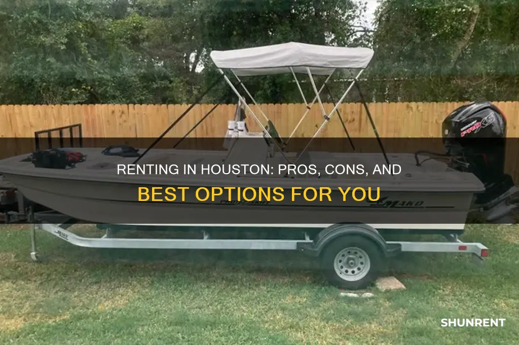 is it better to rent in houston