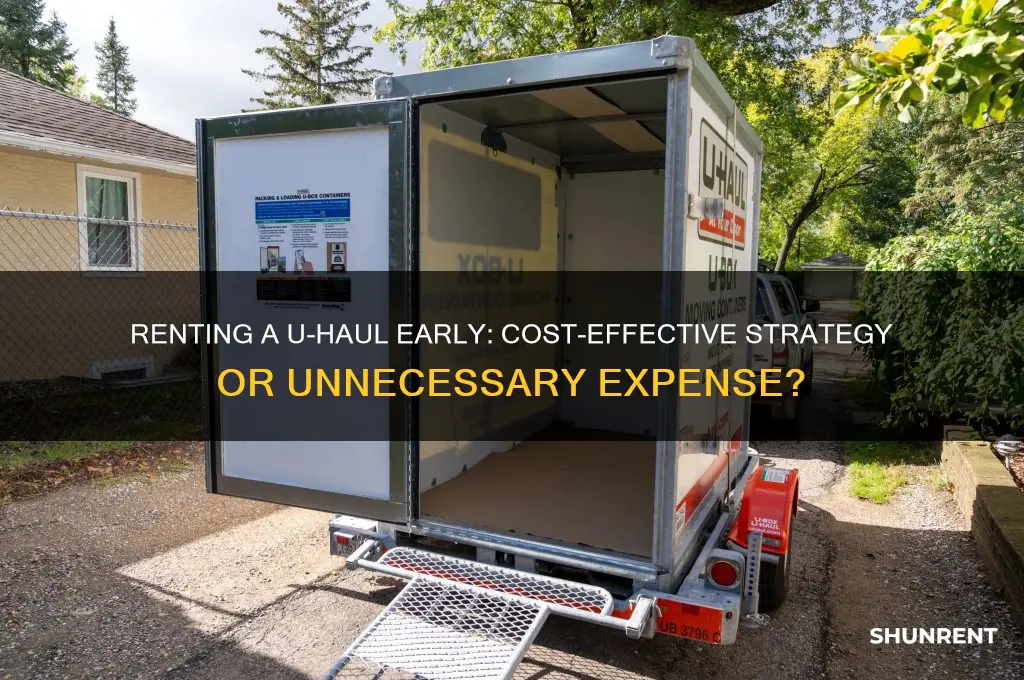 is it cheaper to rent a uhaul early