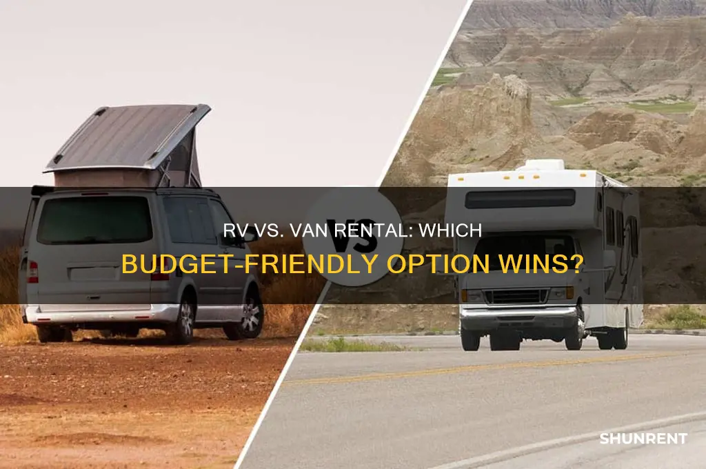 is it cheaper to rent an rv or a van