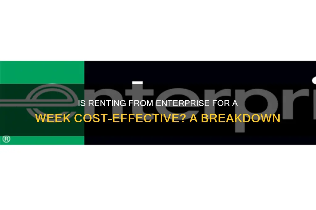 is it cheaper to rent from enterprise for a week