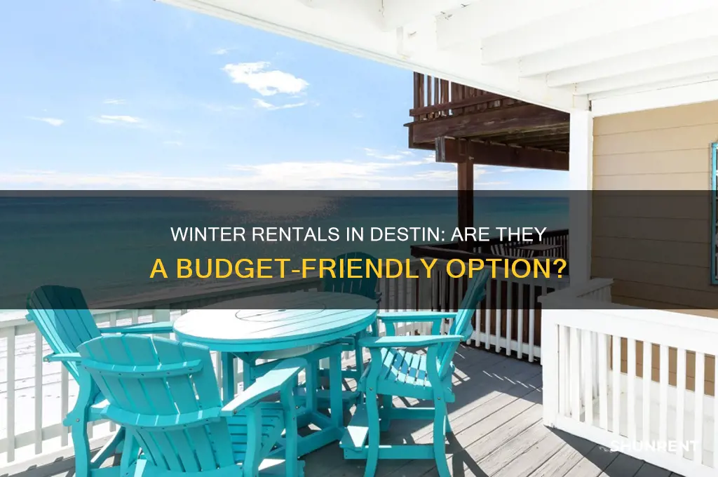 is it cheaper to rent in destin during the winter