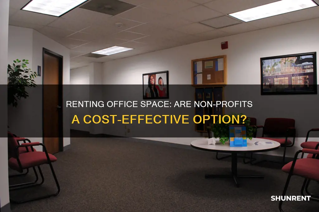 is it cheaper to rent office space from non profits