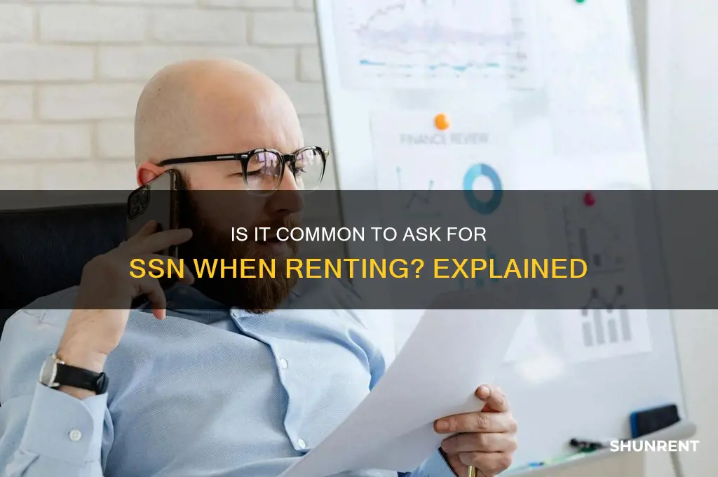 is it common to ask ssn for rent