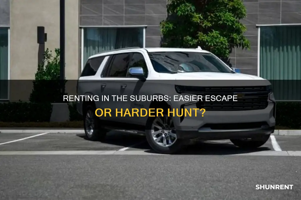 is it easier or harder to rent in the suburbs