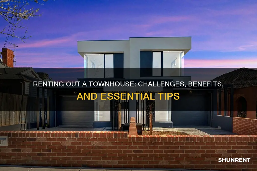 is it easy to rent out a townhouse