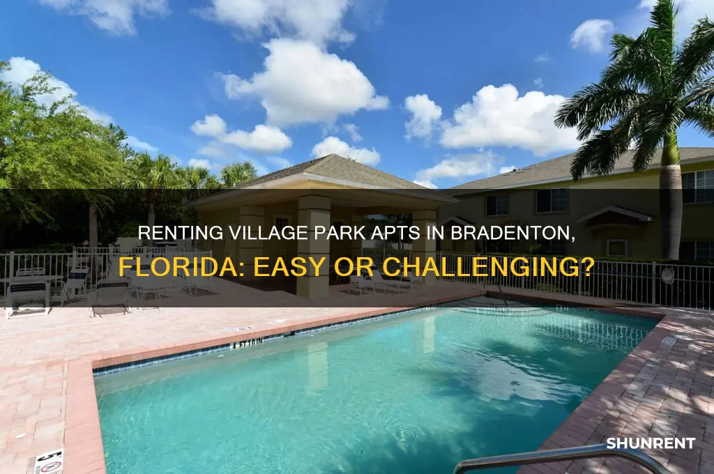 is it easy to rent village park apts bradenton florida