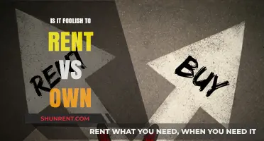 Renting vs. Owning: Foolish Decision or Smart Financial Move?