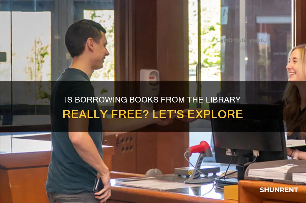 is it free to rent a book from a library