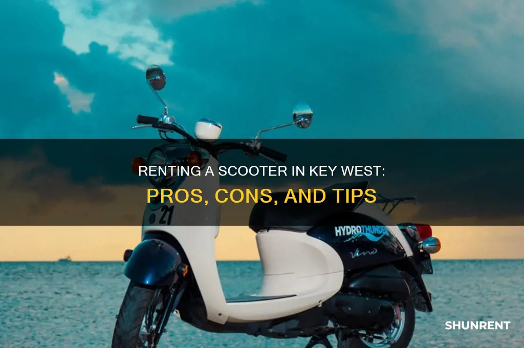 is it good idea to rent scooter in key west