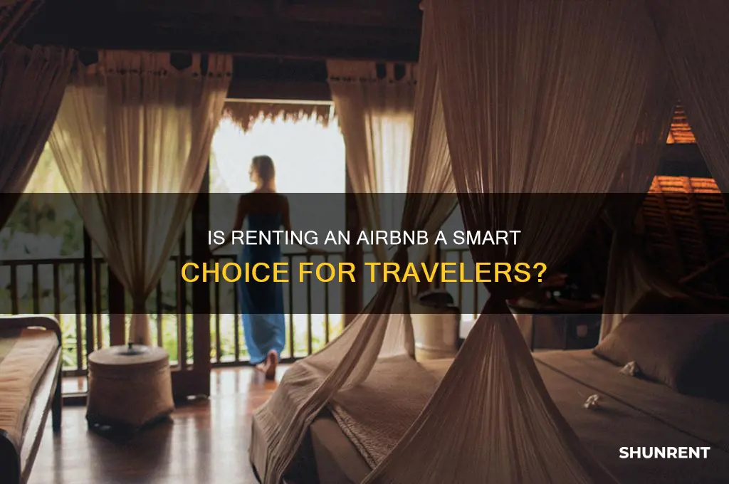 is it good ideal to rent airbnb