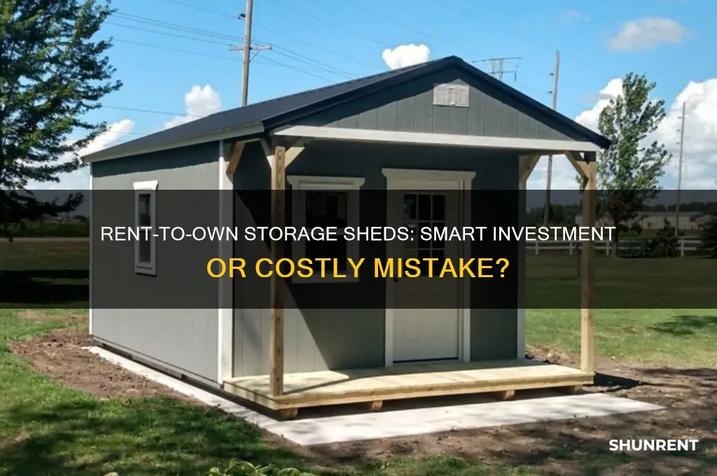 is it good to rent to own storage sheds