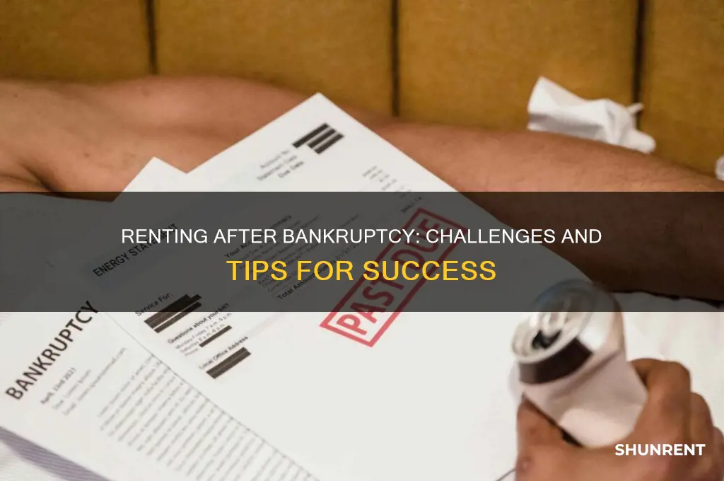 is it hard to rent with a bankruptcies