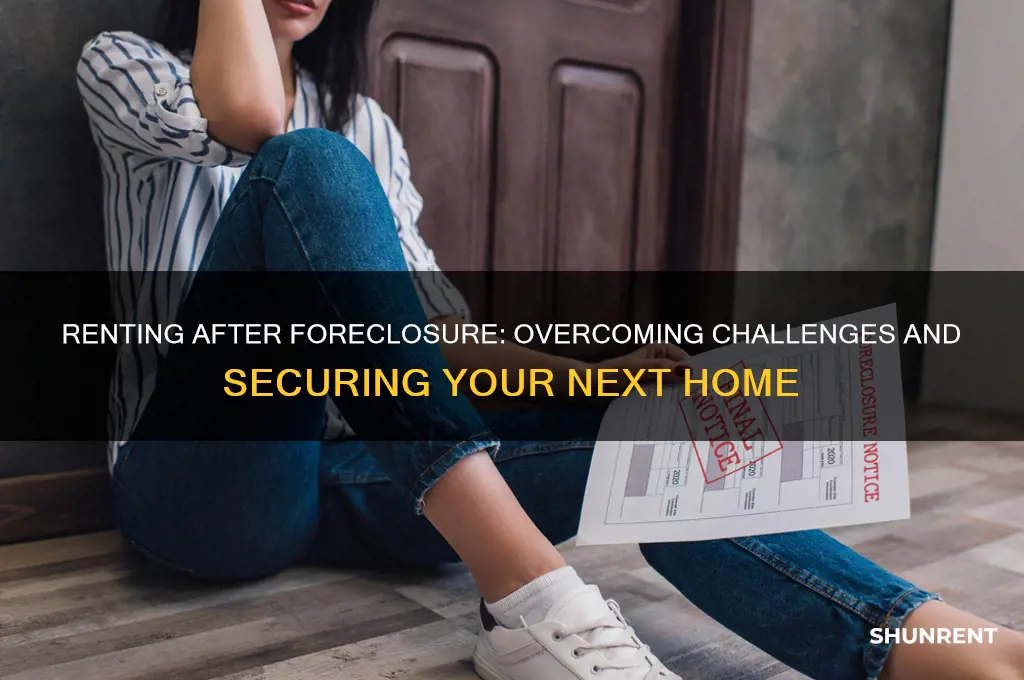 is it harder to rent with a forclosure