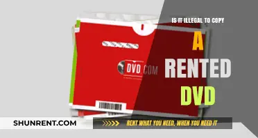 Copying Rented DVDs: Legal Consequences and Copyright Infringement Explained