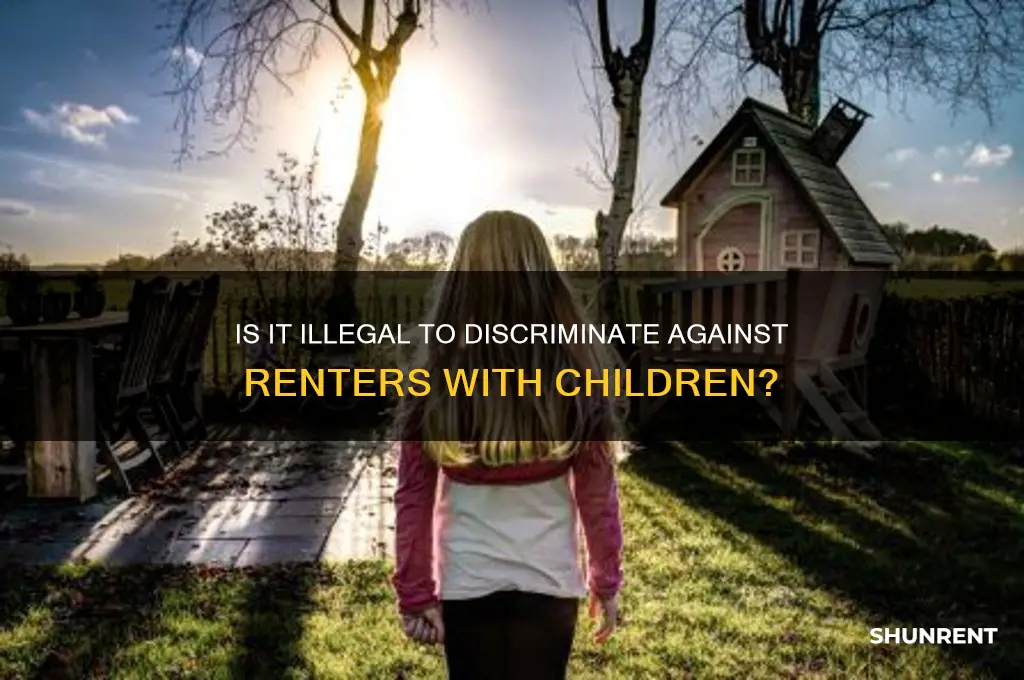 is it illegal to not rent to people with children
