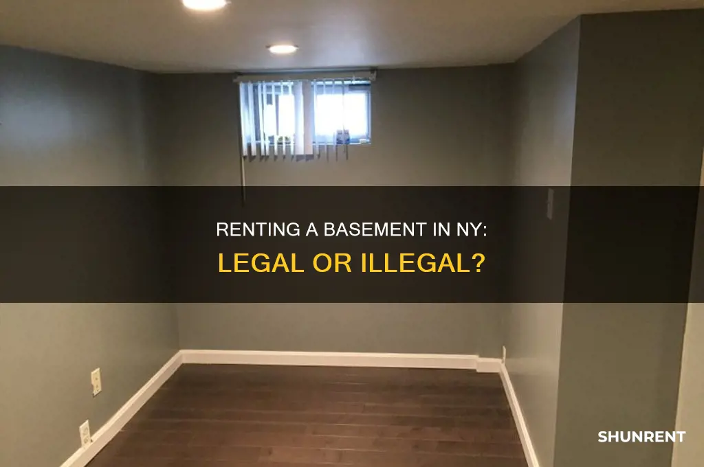 is it illegal to rent a basement in ny