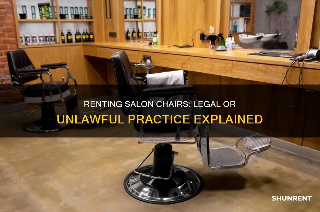 is it illegal to rent a chair in a salon
