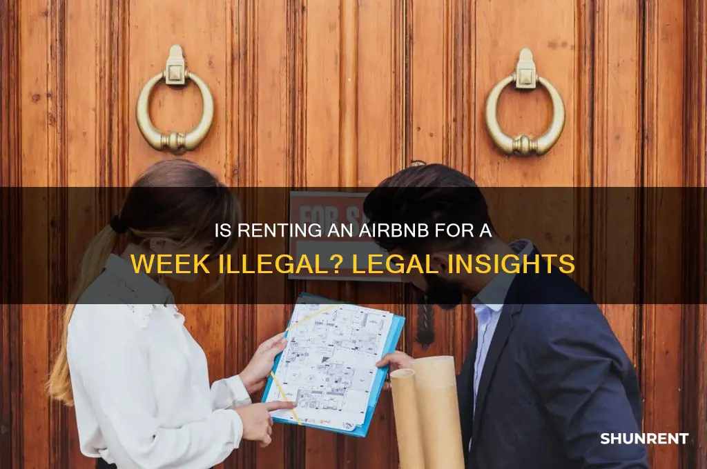 is it illegal to rent airbnb for a week