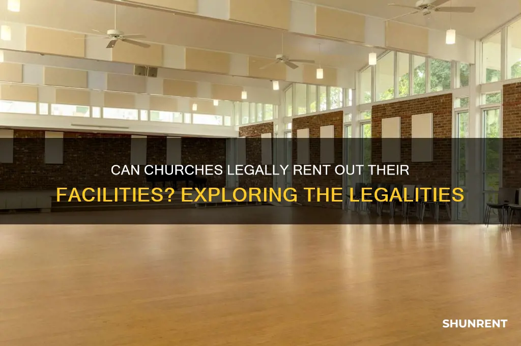 is it legal for a church to rent the ficility