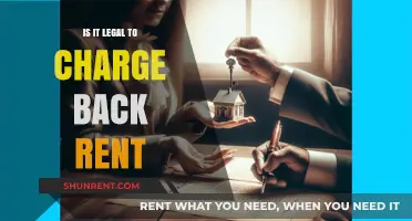 Is Charging Back Rent Legal? Understanding Tenant Rights and Landlord Obligations