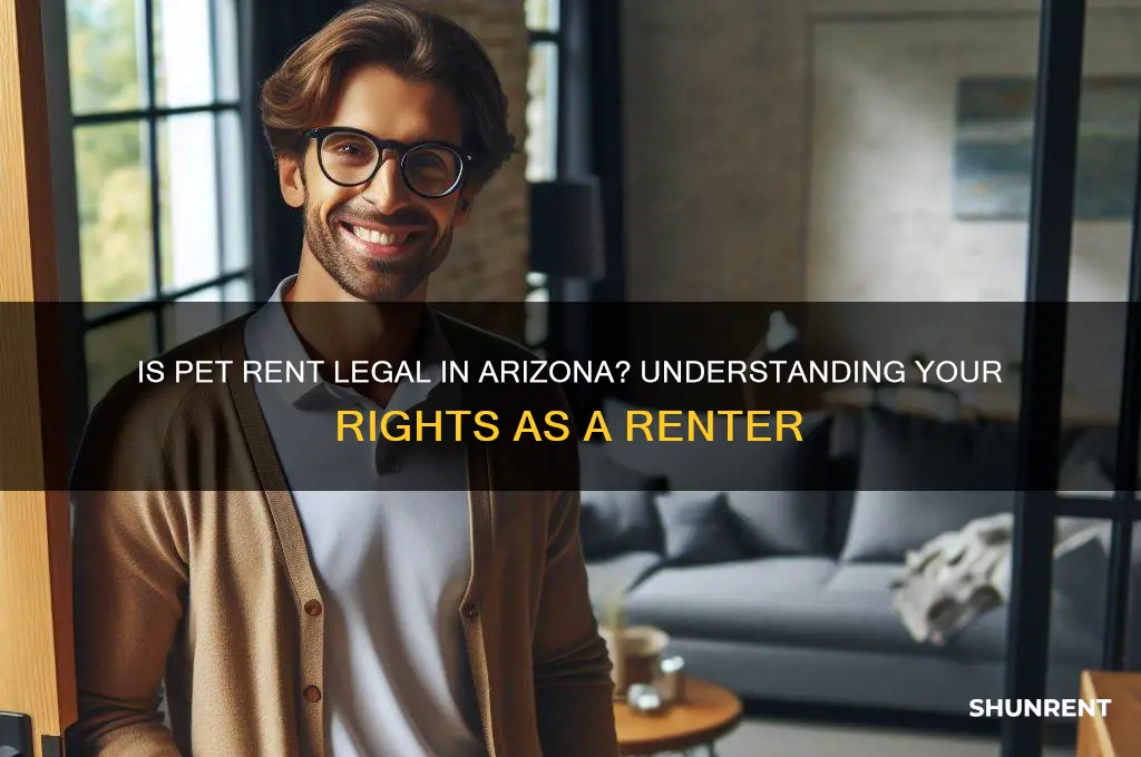 is it legal to charge pet rent arizona