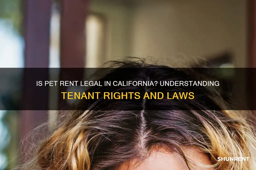 is it legal to charge pet rent in california