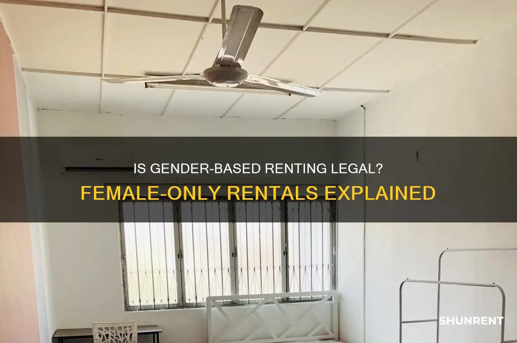 is it legal to only rent to females