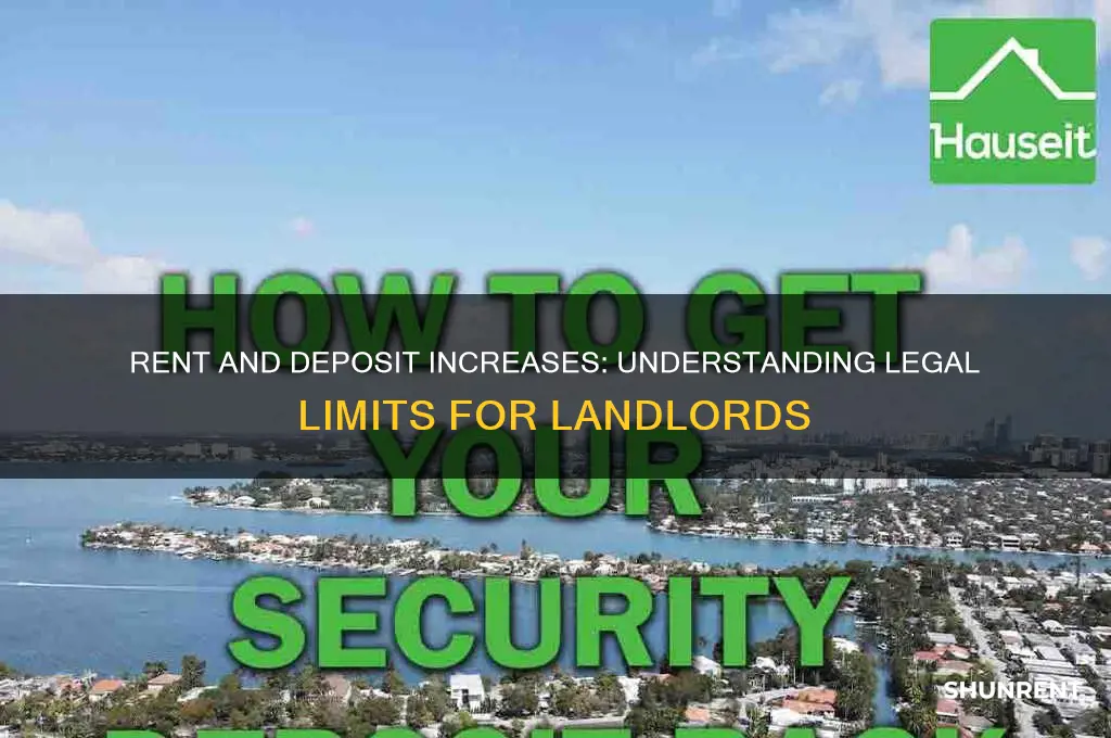 is it legal to raise rent and security deposit